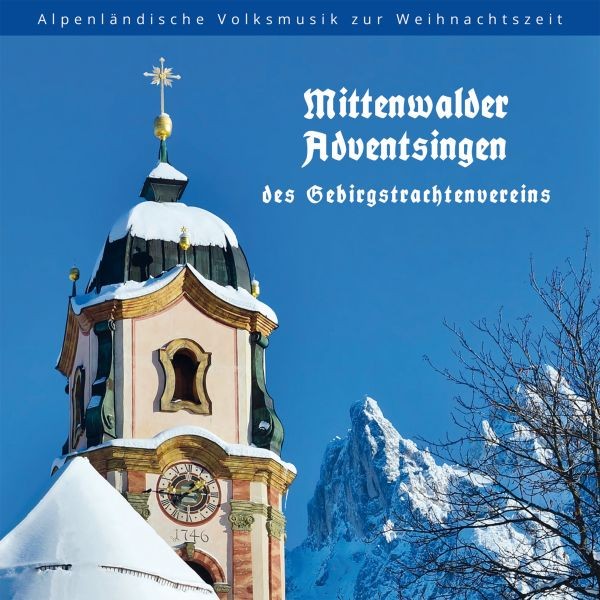 Mittenwalder Adventsingen des Geb.Tr.V.