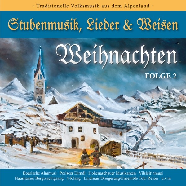 WEIHNACHTEN-Stubenmusik,Lieder & Weisen 2