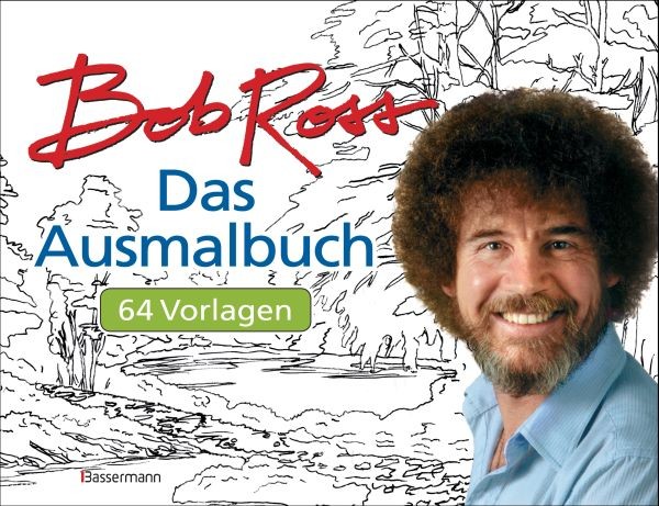 Bob Ross - das Ausmalbuch