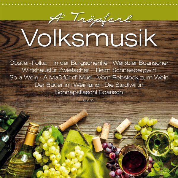 A Tröpferl Volksmusik